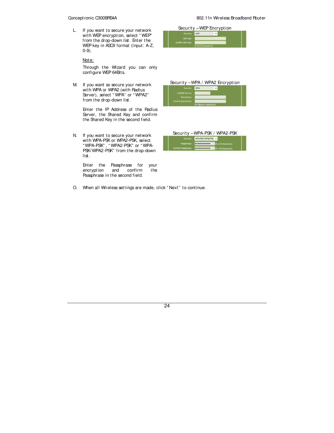 Conceptronic C300BRS4A user manual When all Wireless settings are made, click Next to continue 