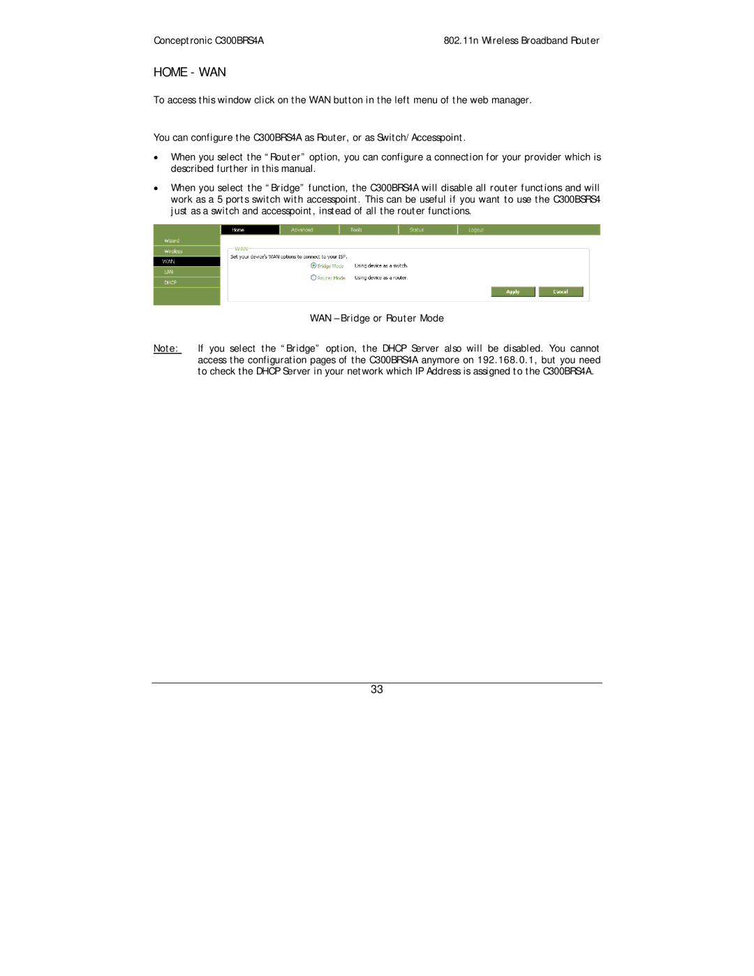 Conceptronic C300BRS4A user manual Home WAN, WAN Bridge or Router Mode 