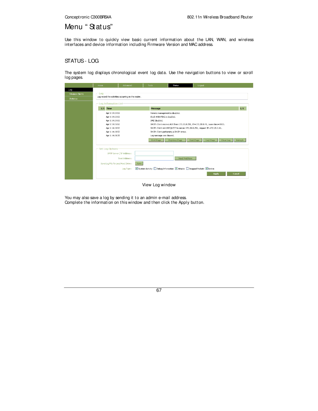 Conceptronic C300BRS4A user manual Menu Status, Status LOG, View Log window 