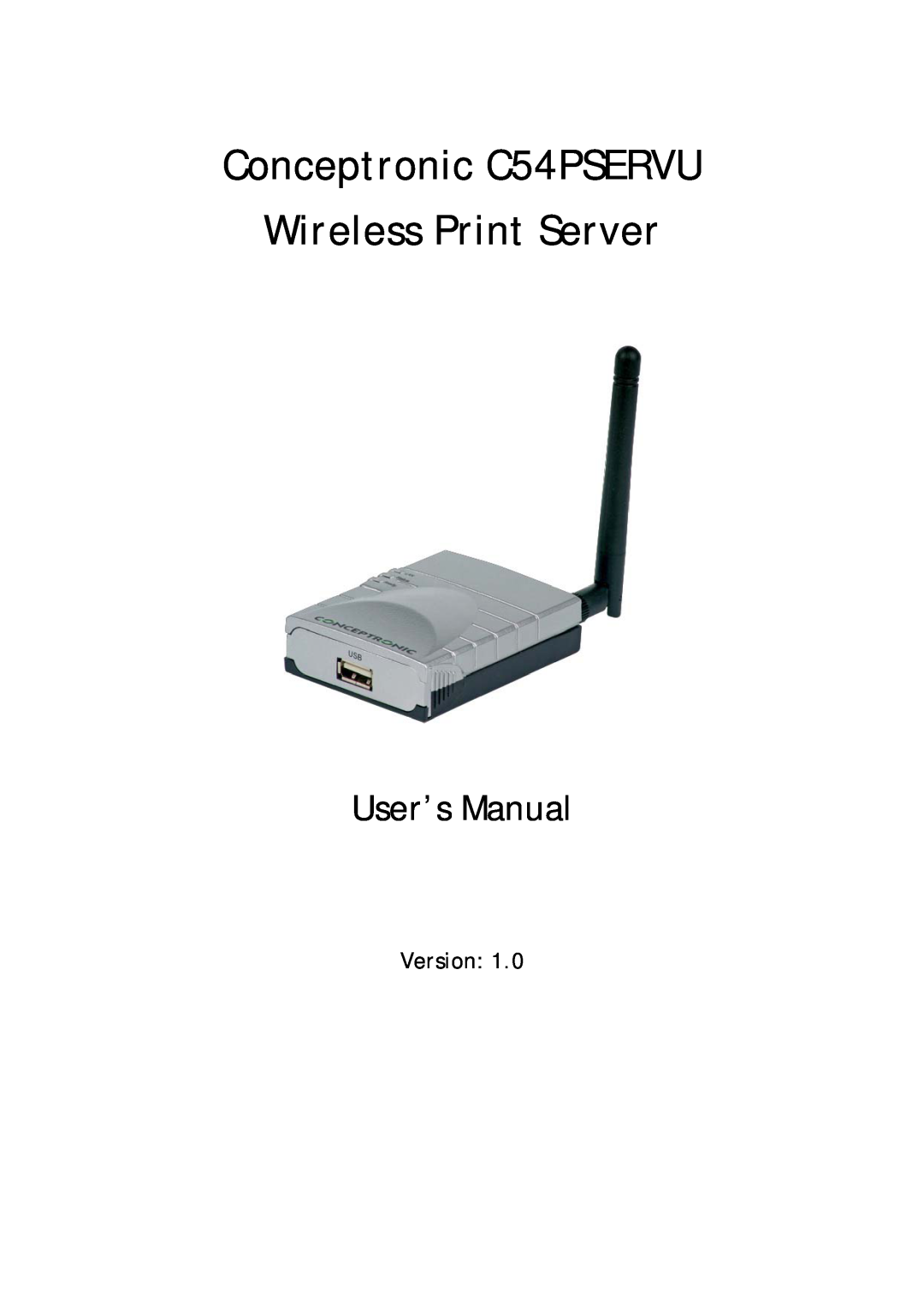 Conceptronic user manual Version, Conceptronic C54PSERVU, Wireless Print Server, User’s Manual 