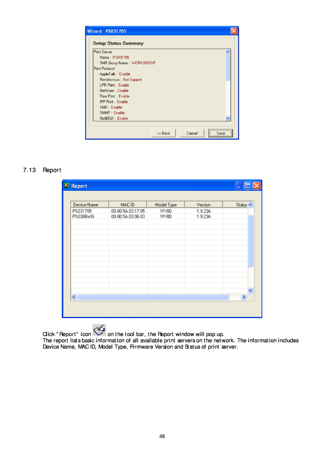 Conceptronic C54PSERVU user manual Click “Report” icon on the tool bar, the Report window will pop up 