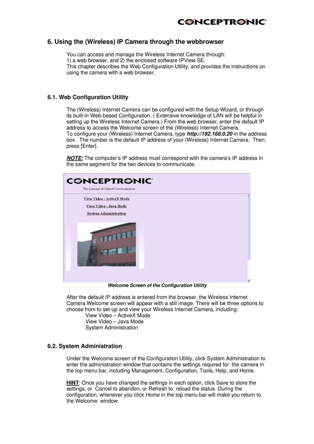 Conceptronic Conceptronic, CNETCAM manual Using the Wireless IP Camera through the webbrowser, Web Configuration Utility 