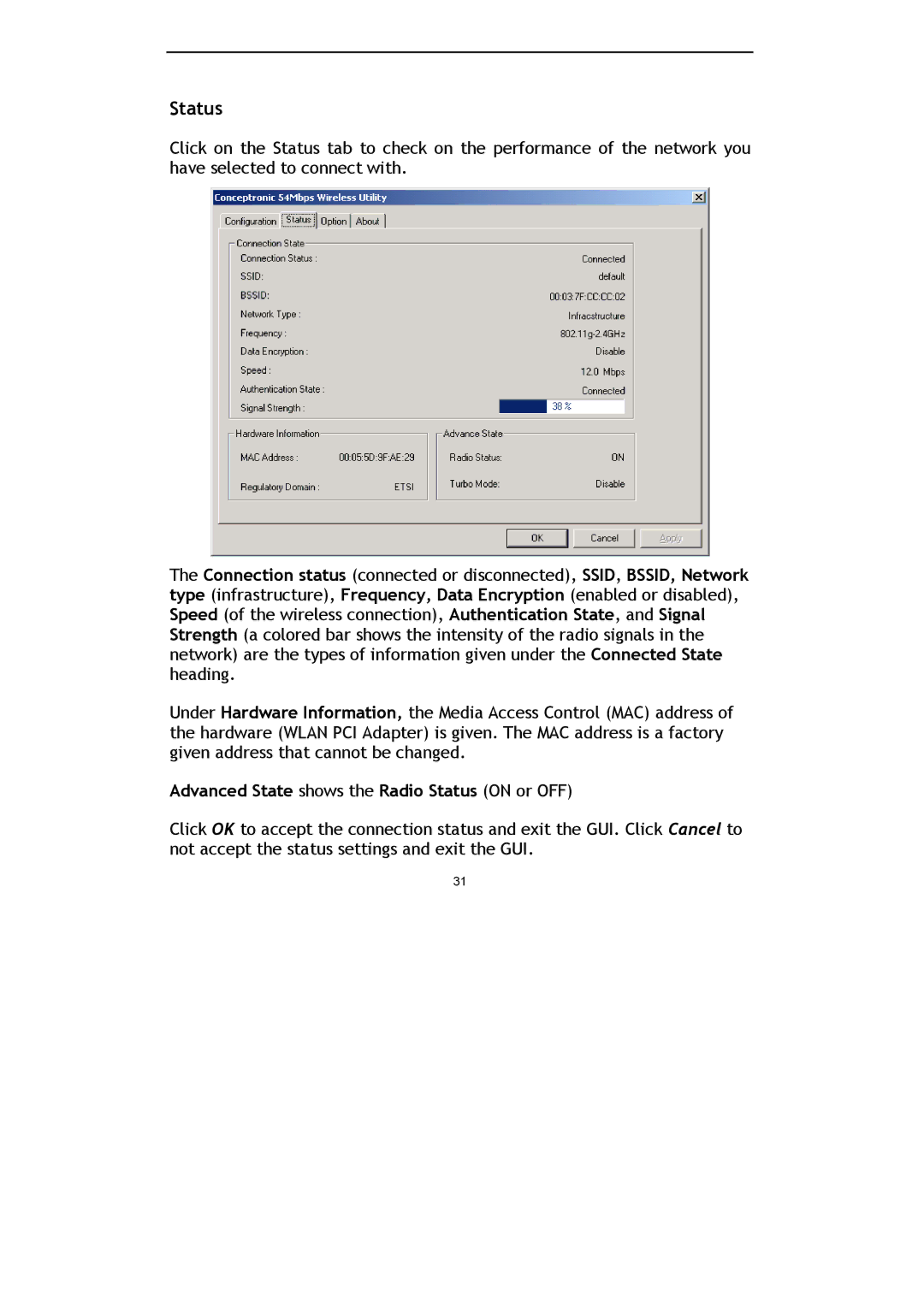 Conceptronic Conceptronic Wireless 54Mbps USB Stick Adapter, C54U manual Advanced State shows the Radio Status on or OFF 