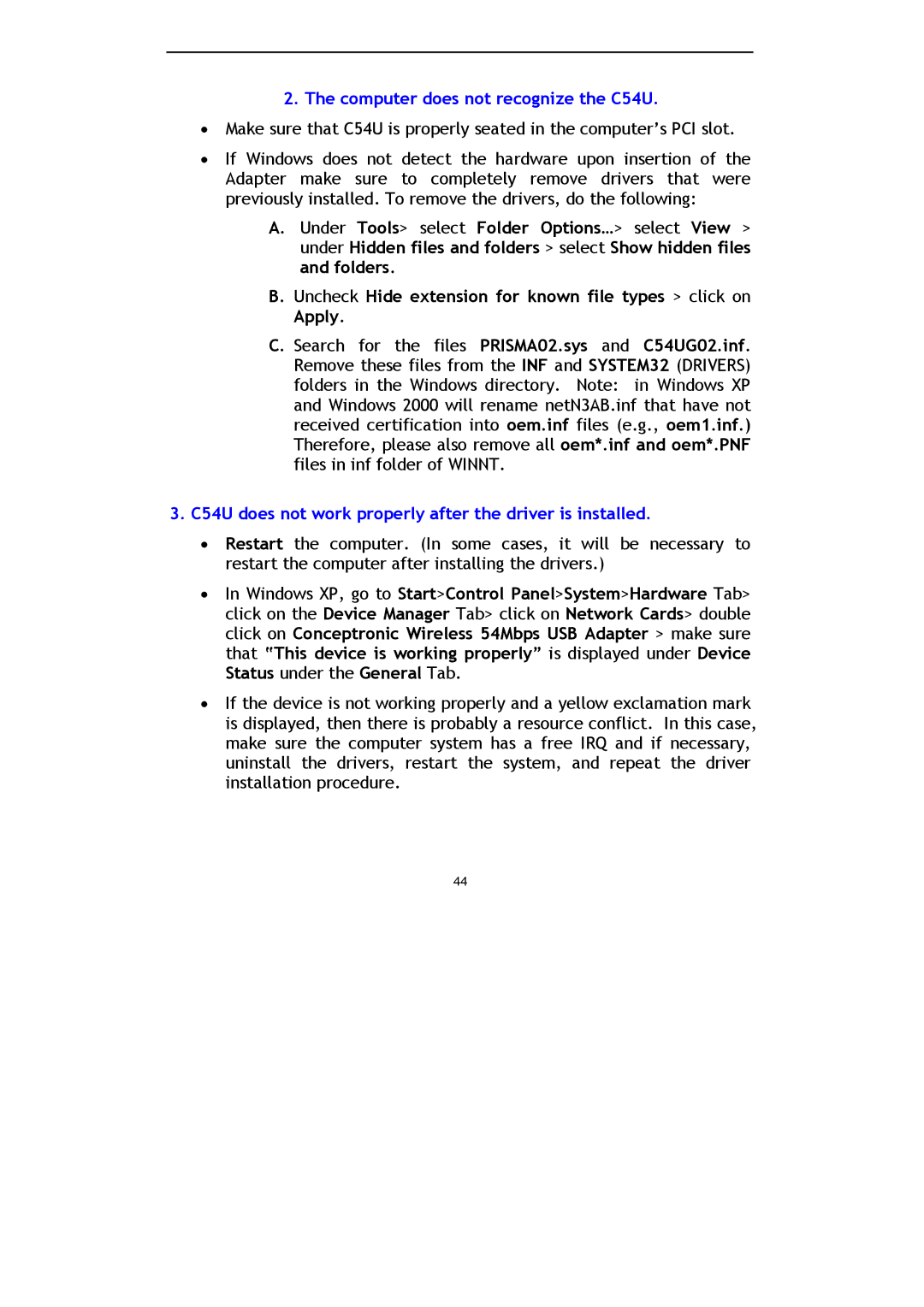 Conceptronic manual Computer does not recognize the C54U, Uncheck Hide extension for known file types click on Apply 