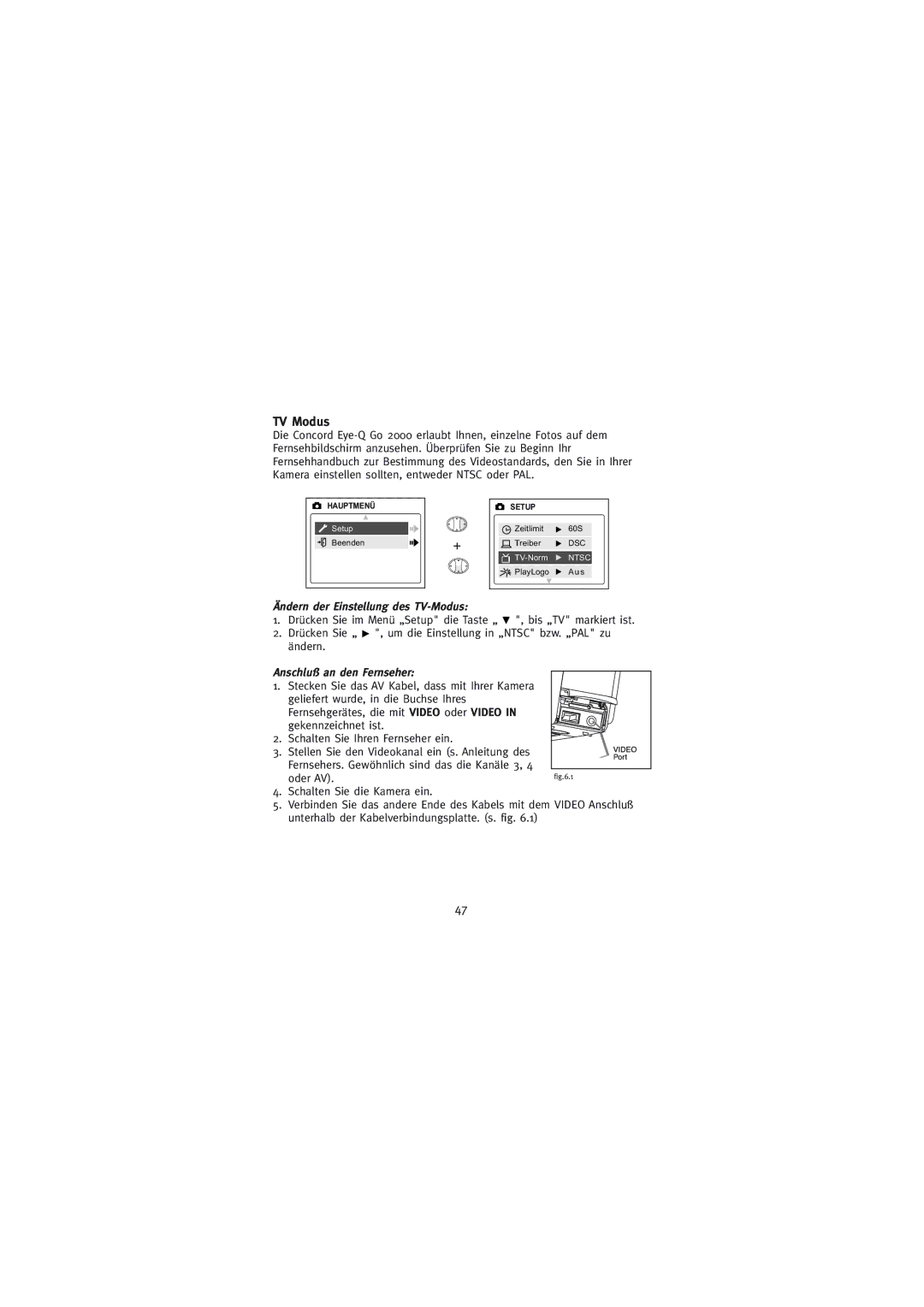 Concord Camera 2000 manual TV Modus, Ändern der Einstellung des TV-Modus, Anschluß an den Fernseher 