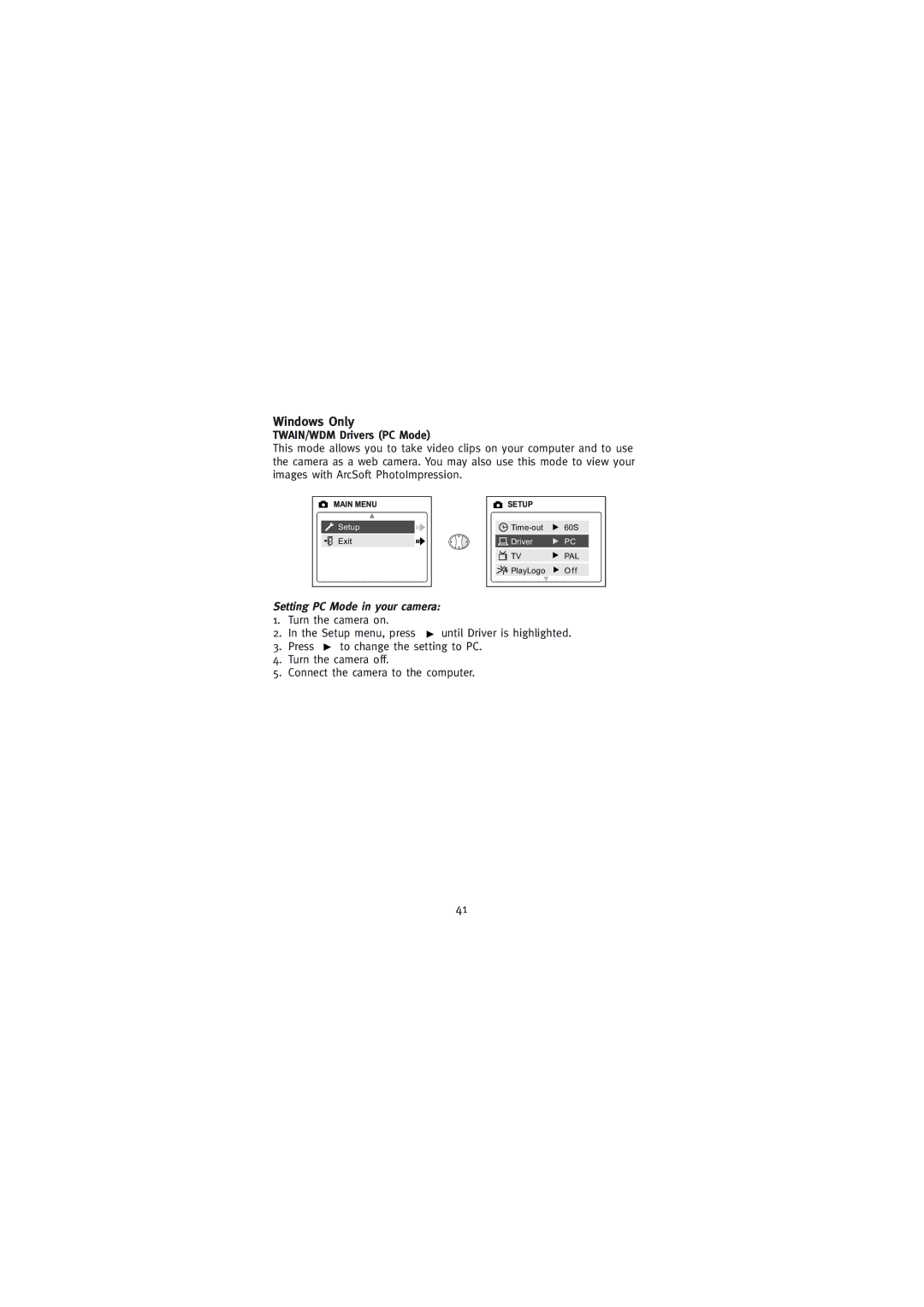 Concord Camera 2000 manual Windows Only, TWAIN/WDM Drivers PC Mode, Setting PC Mode in your camera 