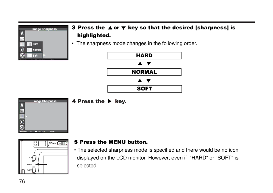 Concord Camera 5330z manual Hard Normal Soft, Press the key Press the Menu button 