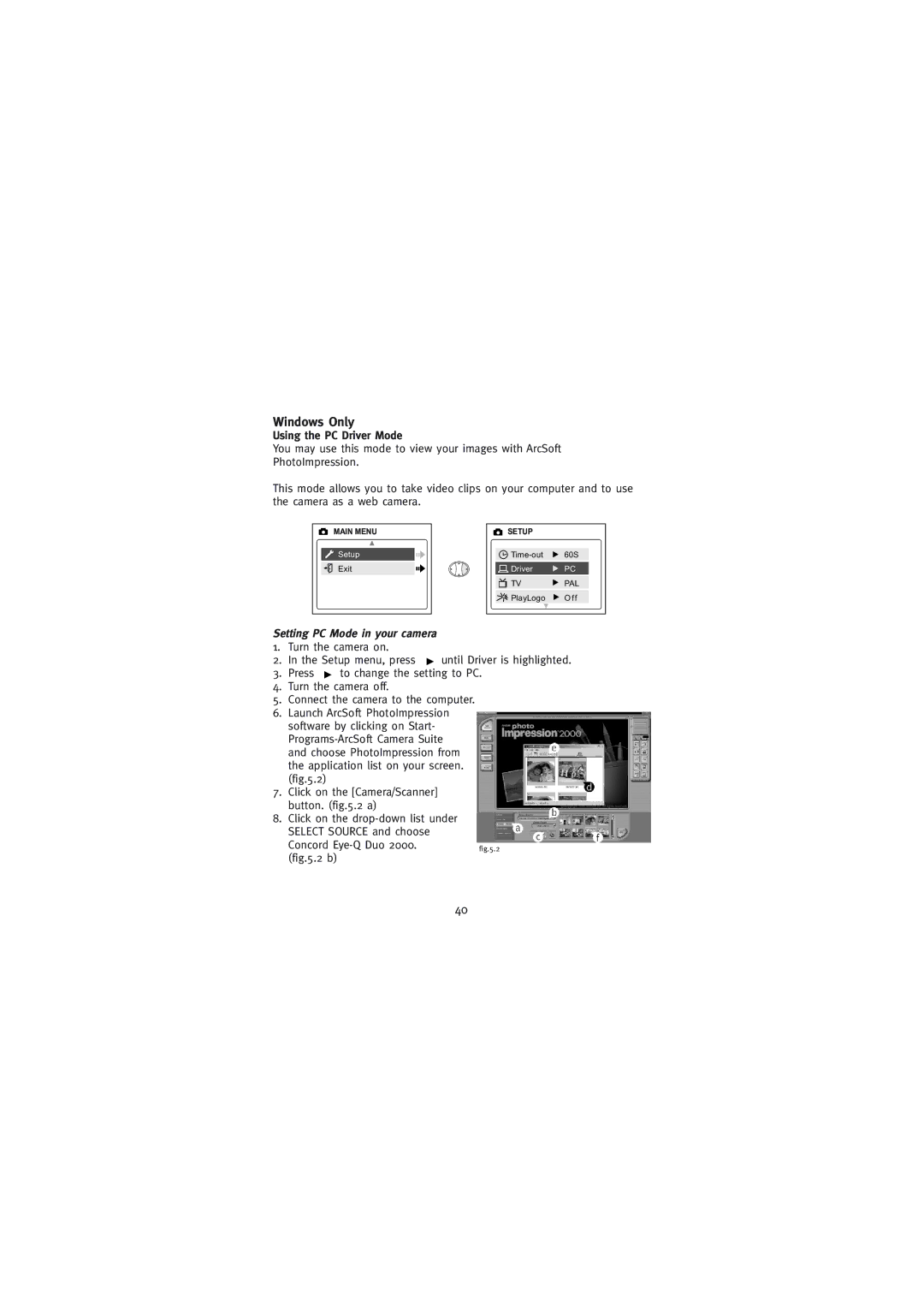 Concord Camera Duo 2000 manual Windows Only, Using the PC Driver Mode, Setting PC Mode in your camera 