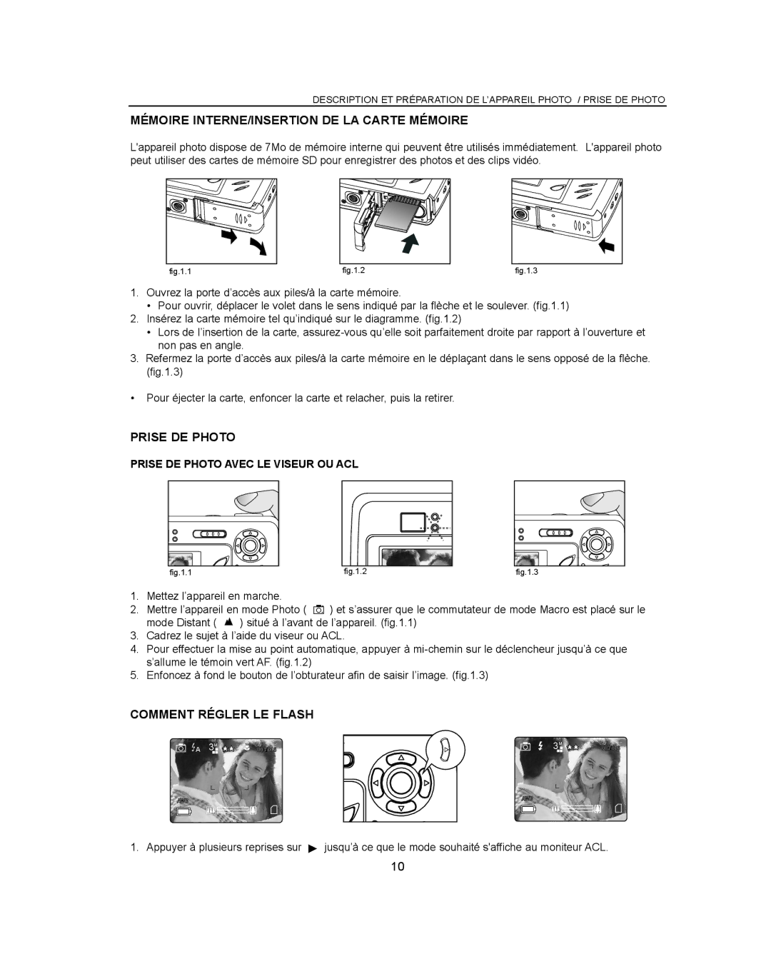 Concord Camera Eye-Q 3042AF manual Mémoire INTERNE/INSERTION DE LA Carte Mémoire, Prise DE Photo, Comment Régler LE Flash 