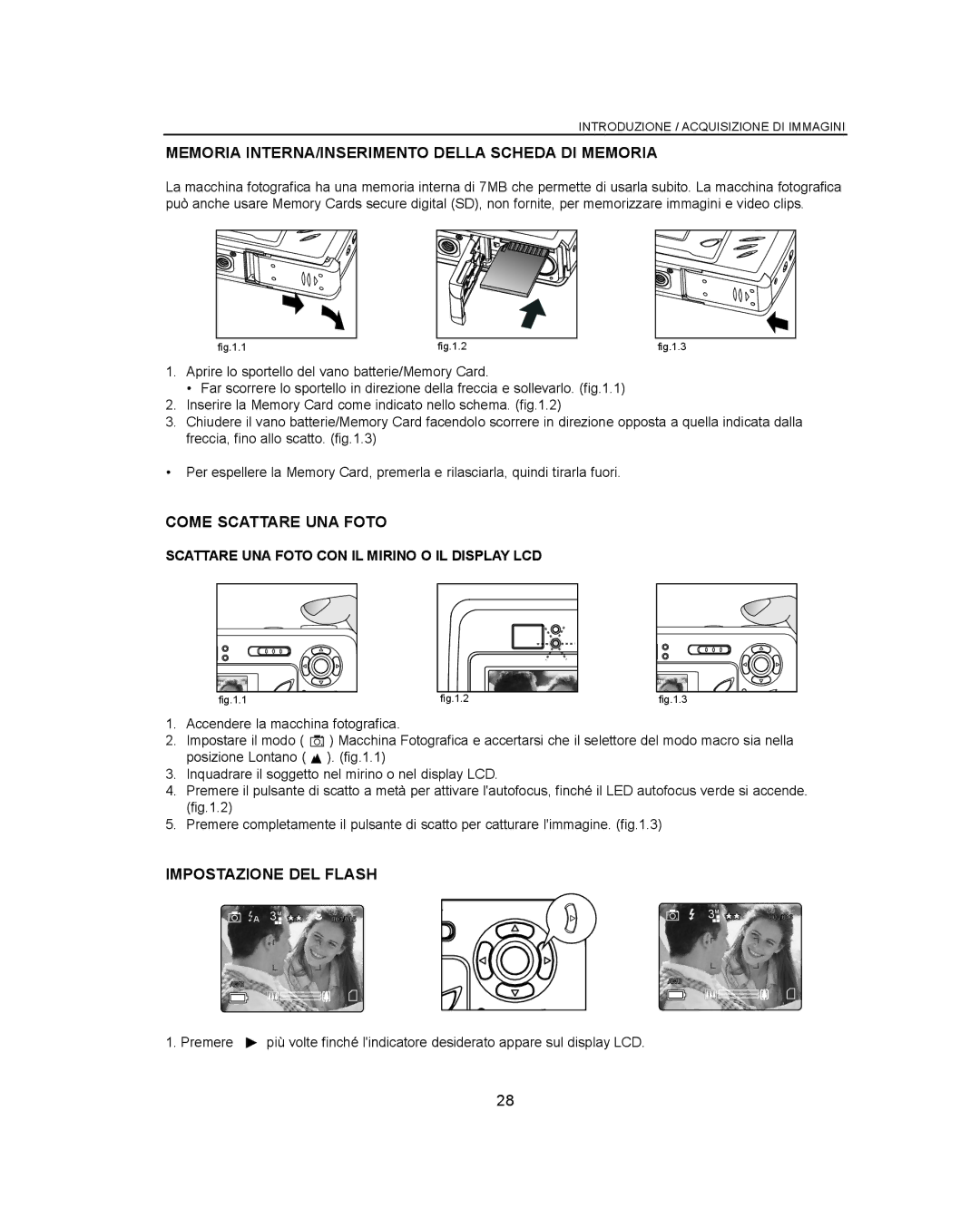 Concord Camera Eye-Q 3042AF manual Memoria INTERNA/INSERIMENTO Della Scheda DI Memoria, Come Scattare UNA Foto 