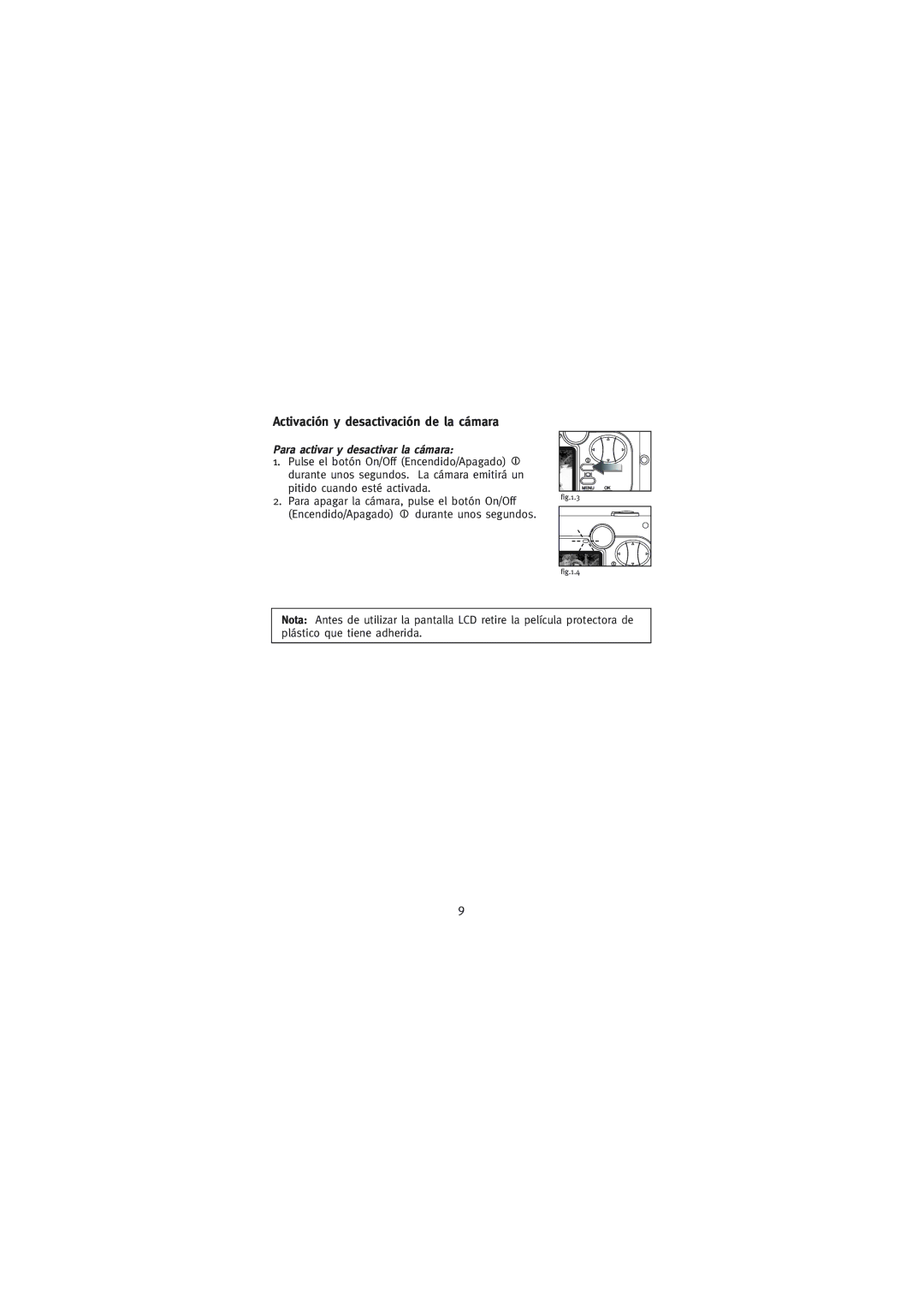 Concord Camera Eye-Q Go LCD Camera manual Activación y desactivación de la cámara, Para activar y desactivar la cámara 