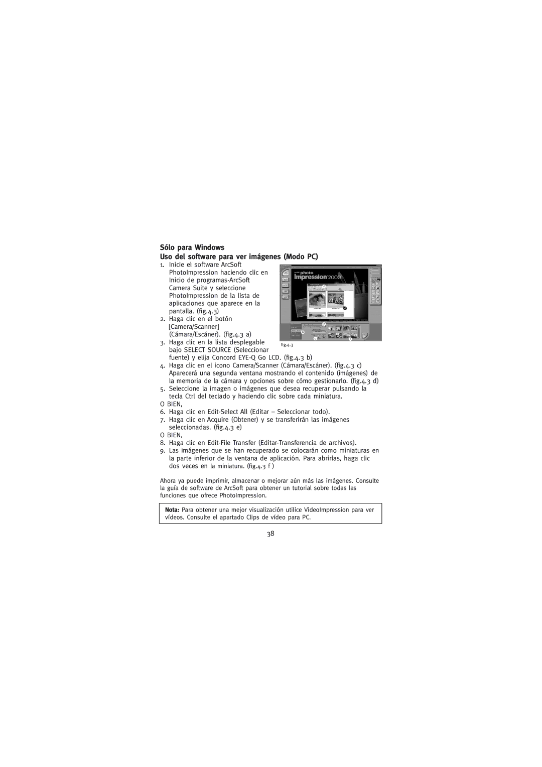 Concord Camera Eye-Q Go LCD Camera manual Sólo para Windows Uso del software para ver imágenes Modo PC 