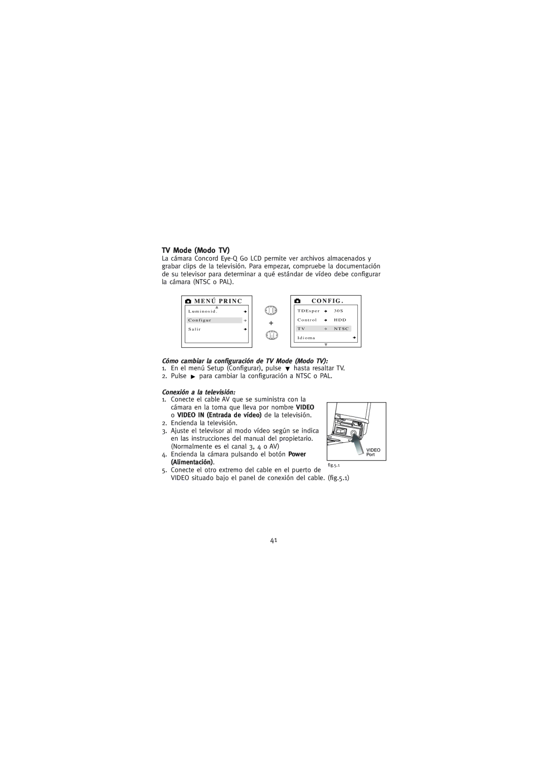 Concord Camera Eye-Q Go LCD Camera manual Cómo cambiar la configuración de TV Mode Modo TV, Conexión a la televisión 