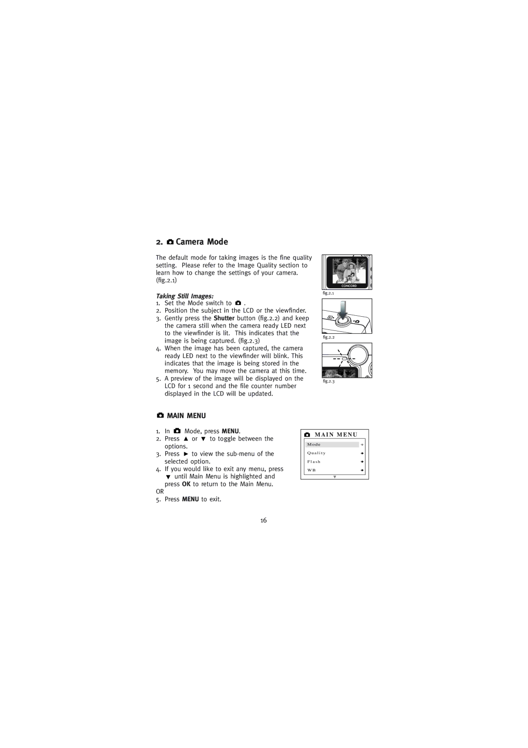Concord Camera Eye-Q Go LCD Camera manual Camera Mode, Main Menu, Taking Still Images 
