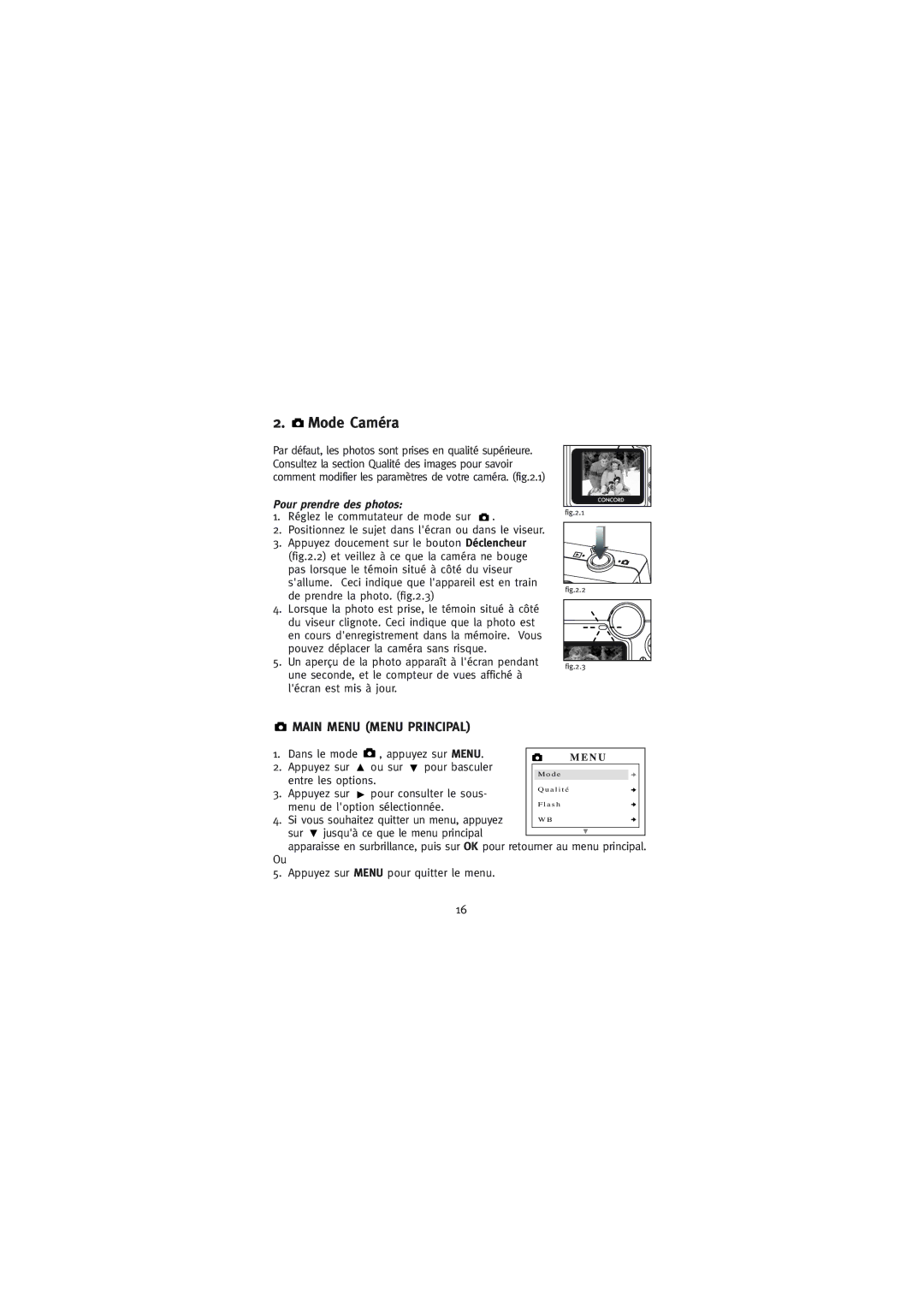 Concord Camera Eye-Q Go LCD Camera manual Mode Caméra, Main Menu Menu Principal, Pour prendre des photos 