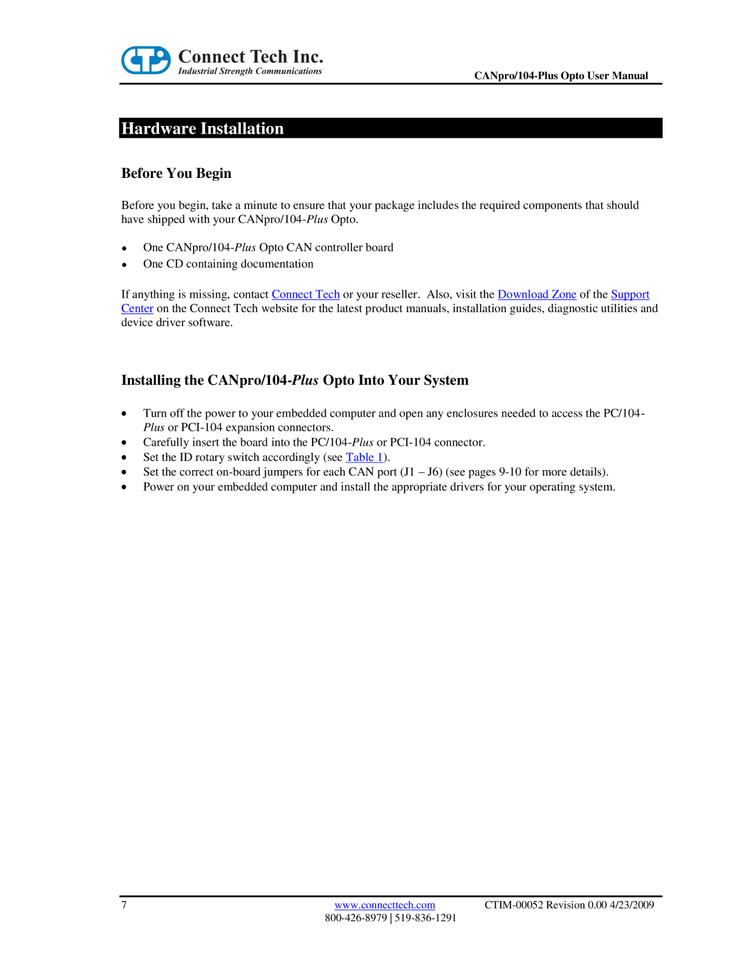 Connect Tech user manual Hardware Installation, Before You Begin, Installing the CANpro/104-PlusOpto Into Your System 