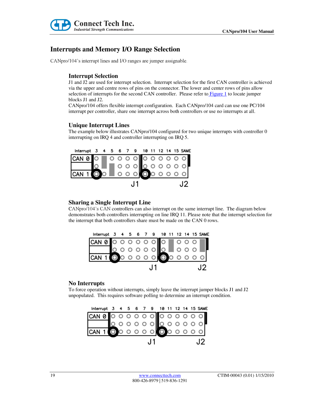 Connect Tech CTIM-00043 Interrupts and Memory I/O Range Selection, Unique Interrupt Lines, Sharing a Single Interrupt Line 