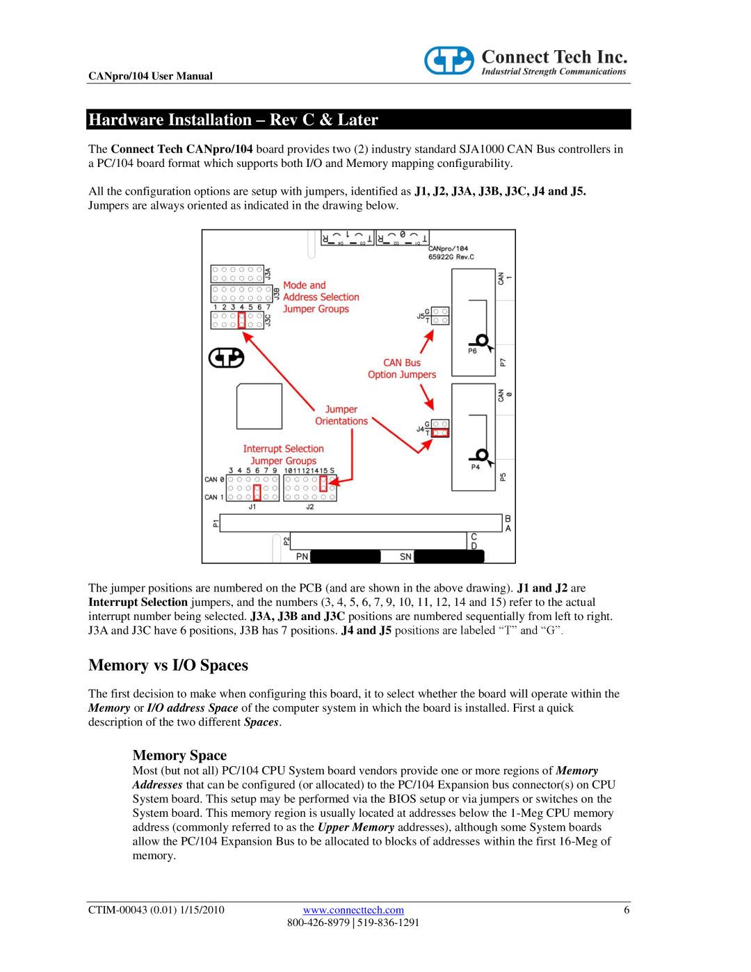 Connect Tech CTIM-00043 user manual Hardware Installation Rev C & Later, Memory vs I/O Spaces, Memory Space 