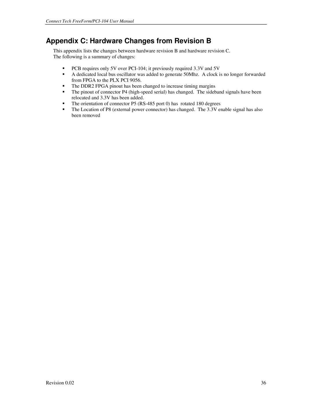 Connect Tech PCI-104 user manual Appendix C Hardware Changes from Revision B 