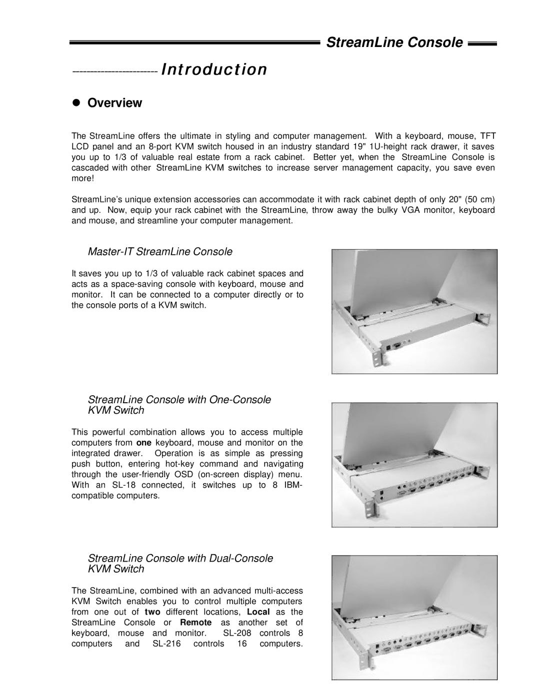 ConnectPRO SL-01, SL-208, SL-18 manual StreamLine Console, Overview 