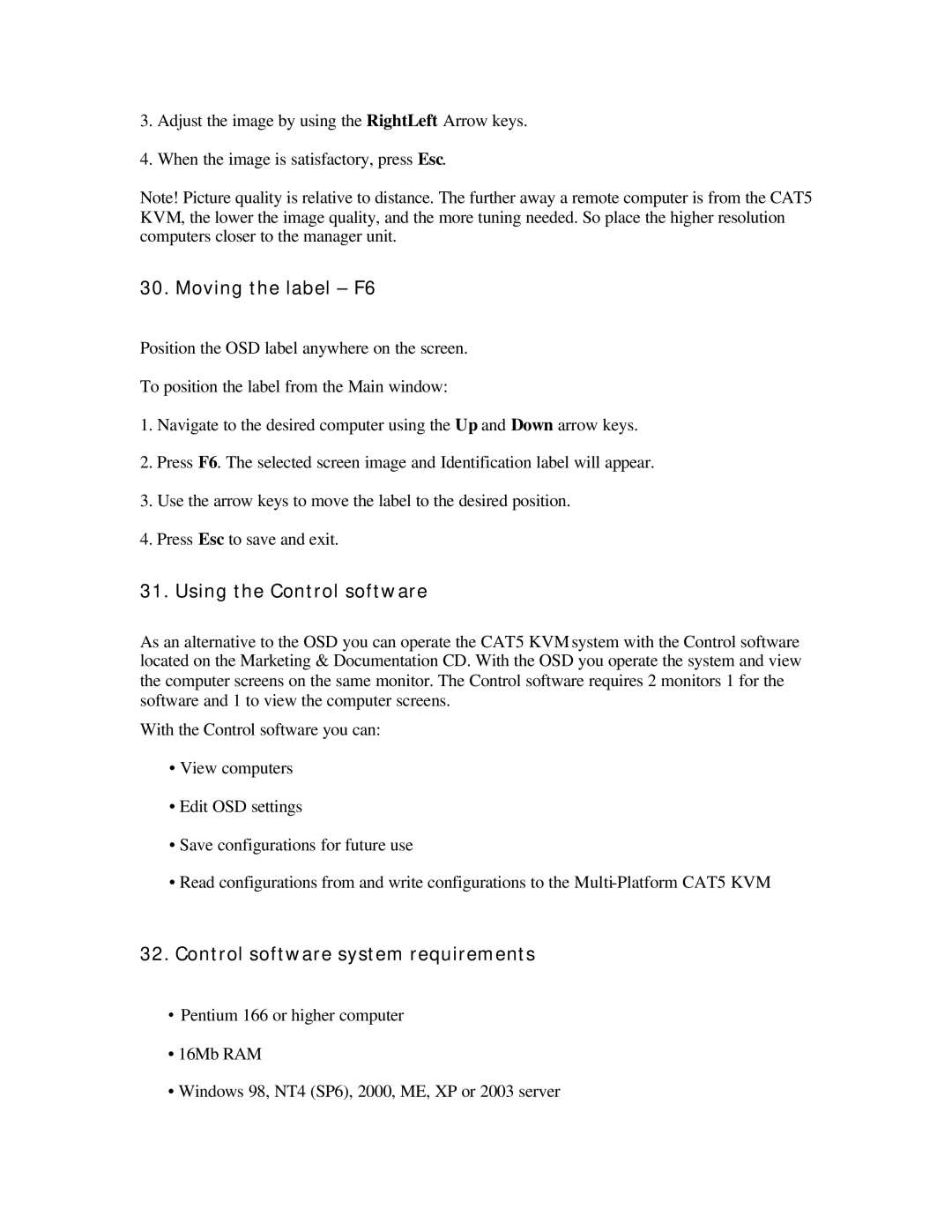 ConnectPRO MIT-CAT5 8, SL2116A manual Moving the label F6, Using the Control software, Control software system requirements 