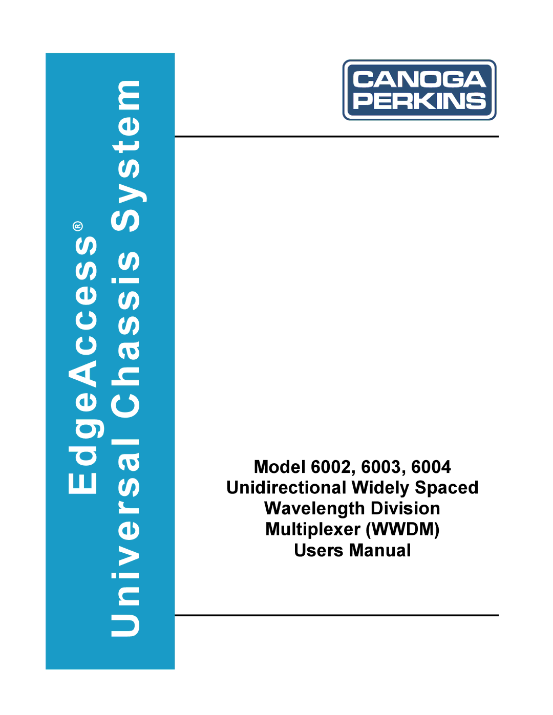 Continental Automated Buildings Association 6002 user manual EdgeAccess Universal Chassis System 