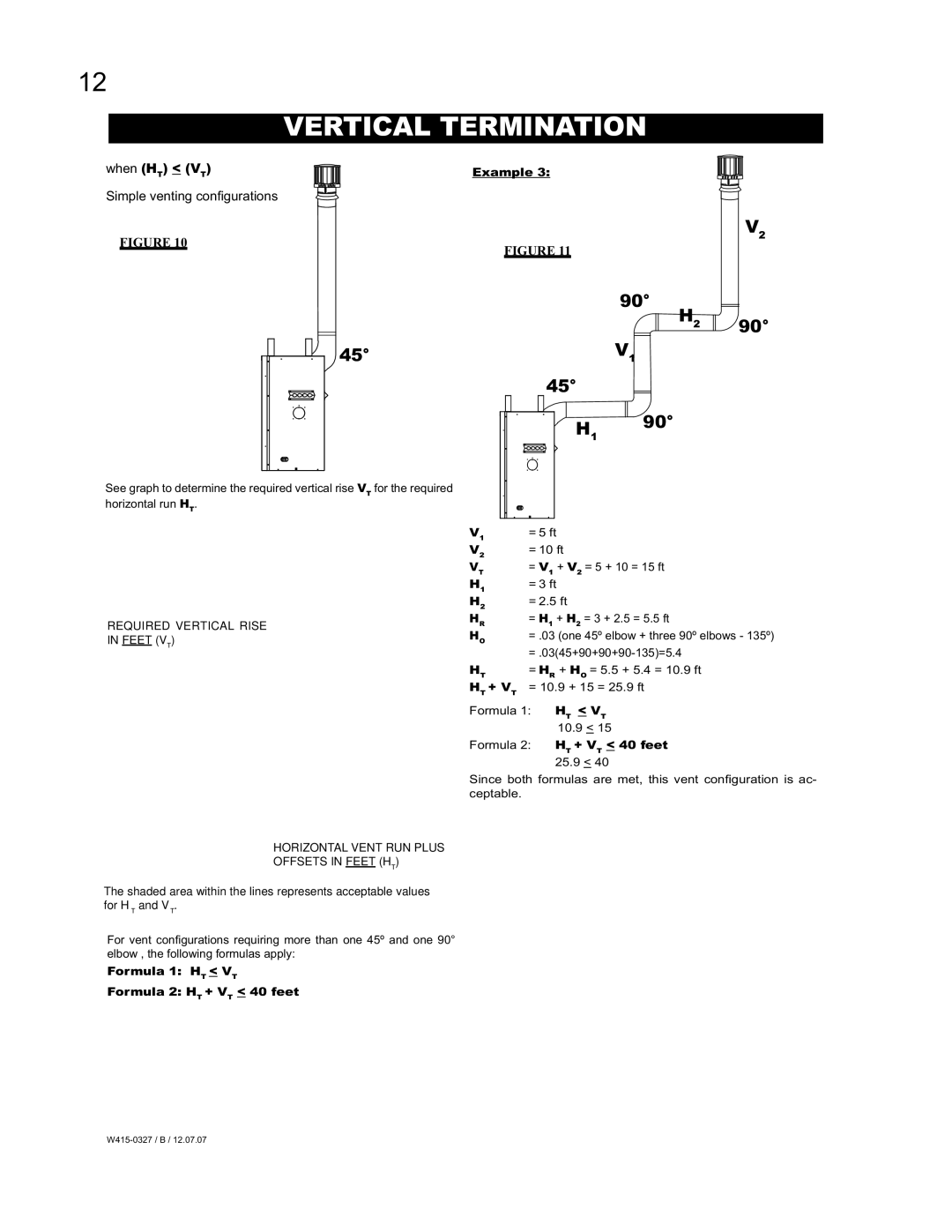 Continental BCDV48P Vertical Termination, = .0345+90+90+90-135=5.4, = HR + HO = 5.5 + 5.4 = 10.9 ft, = 10.9 + 15 = 25.9 ft 