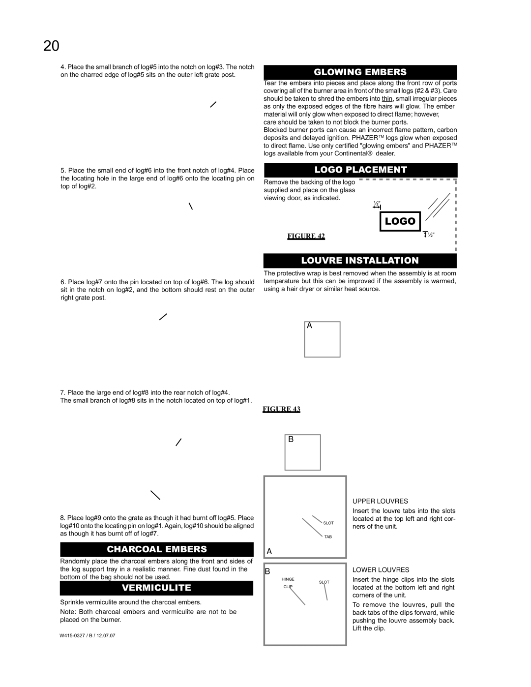 Continental BCDV48P, BCDV48N manual Glowing Embers, Logo Placement, Charcoal Embers Louvre Installation, Vermiculite 
