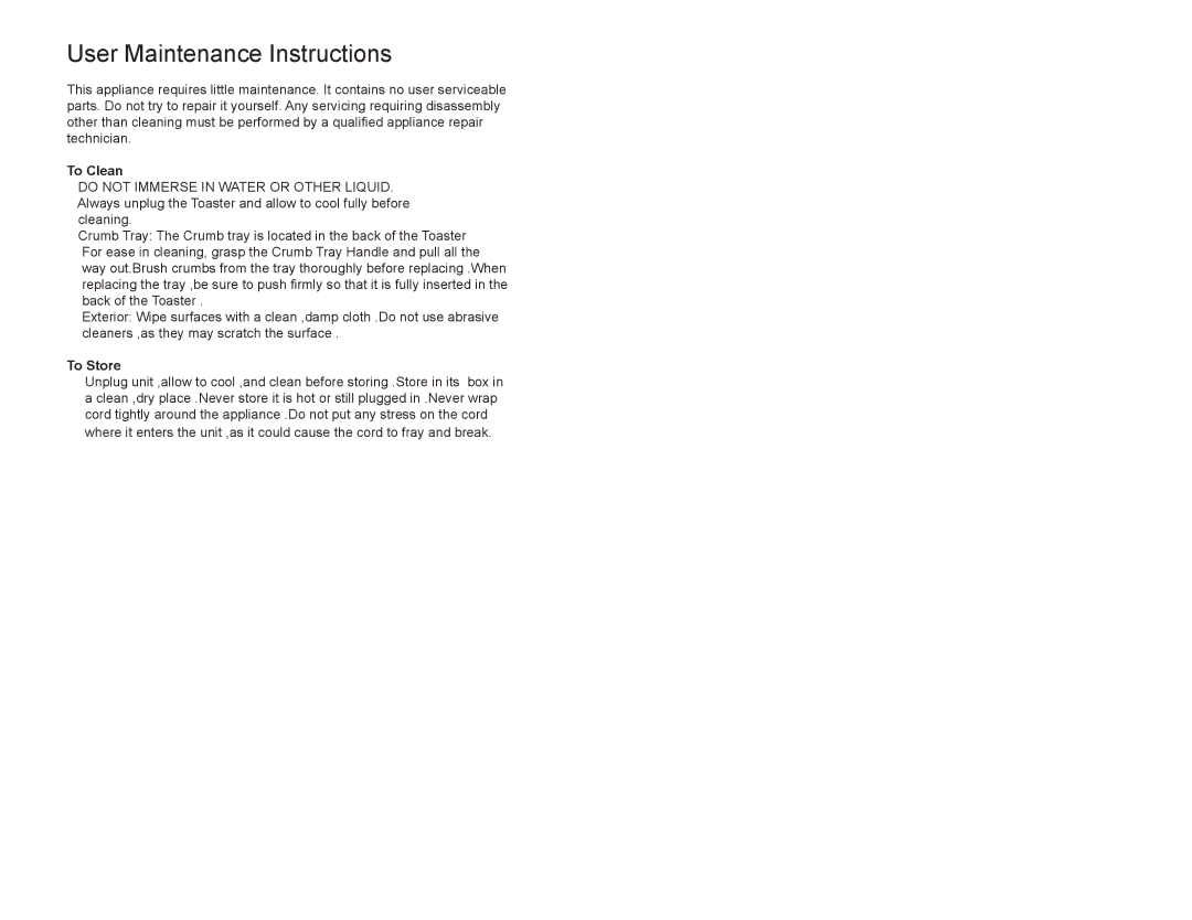 Continental CE23439 user manual User Maintenance Instructions, To Clean, To Store 