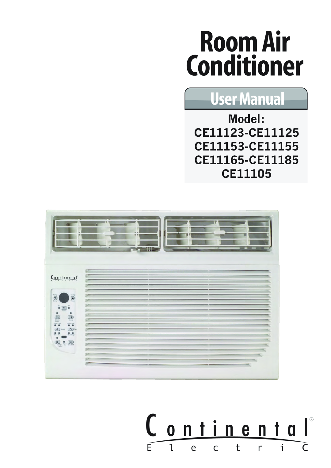 Continental Electric CE11125, CE11155, CE11153, CE11105, CE11185, CE11165 user manual User Manual, Room Air, Conditioner 