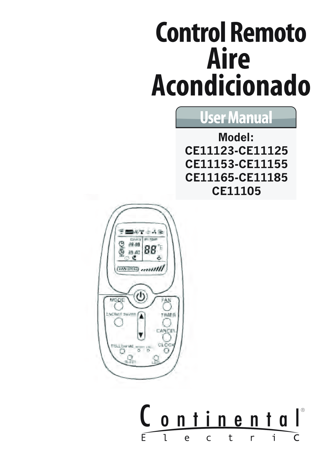 Continental Electric CE11155, CE11125, CE11153, CE11105, CE11185, CE11165 Aire, Acondicionado, Control Remoto, User Manual 