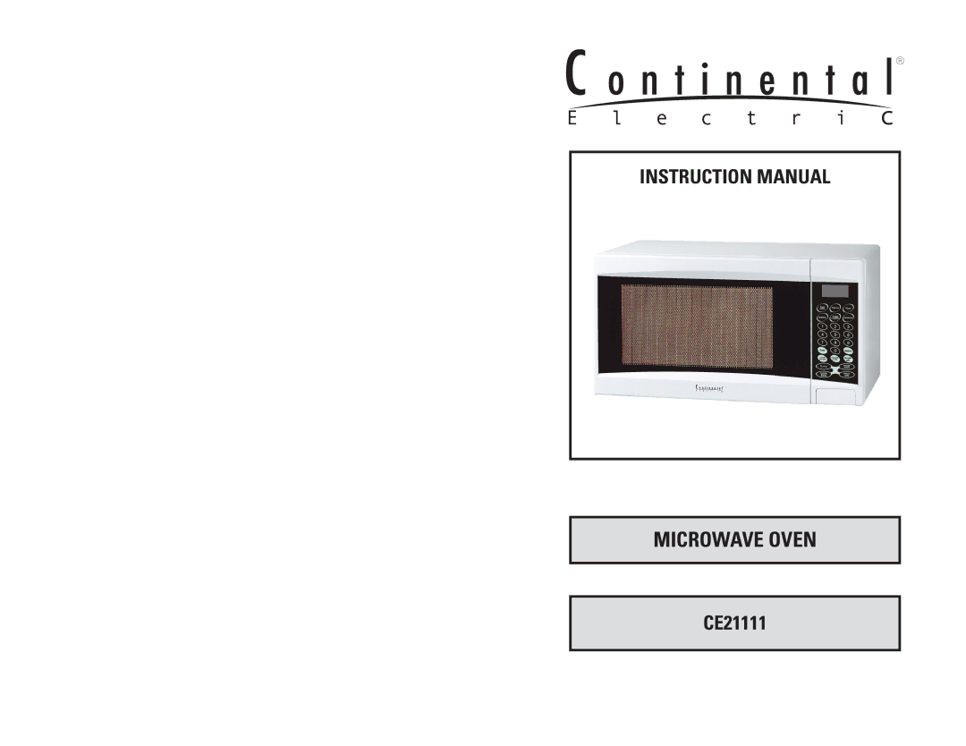 Continental Electric CE21111 instruction manual Microwave Oven 