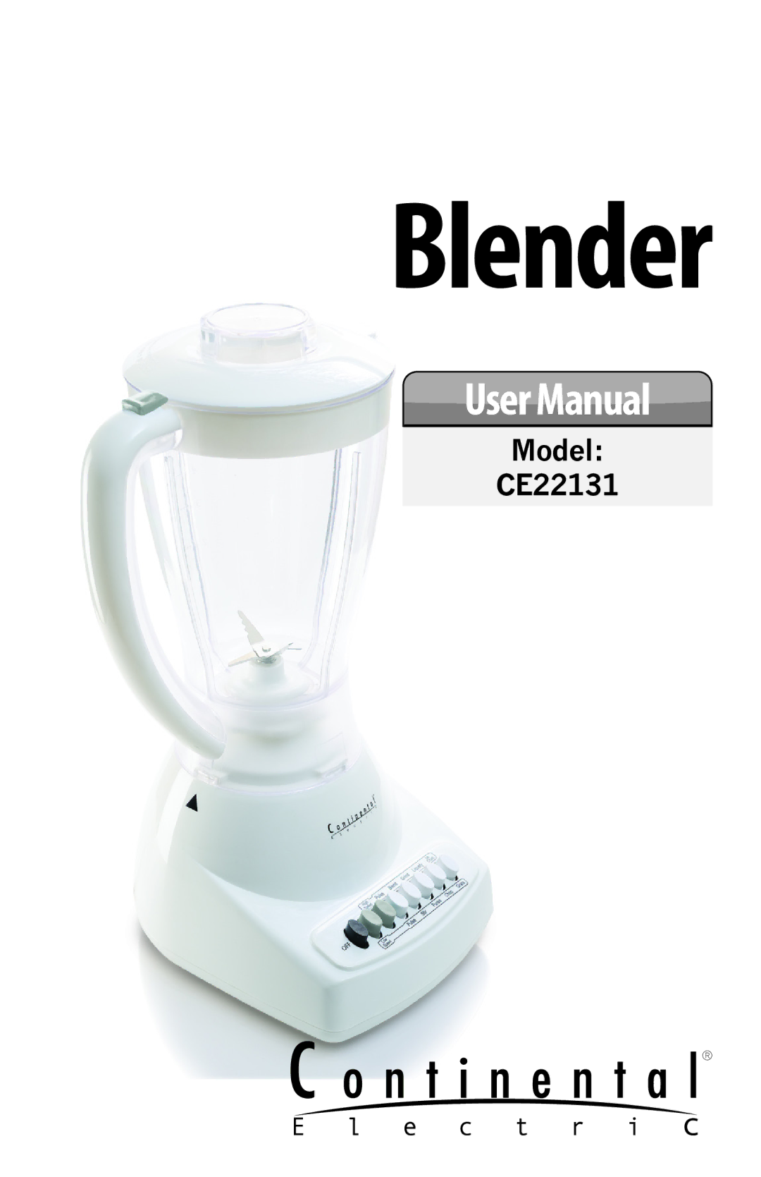 Continental Electric CE22131 user manual Blender 