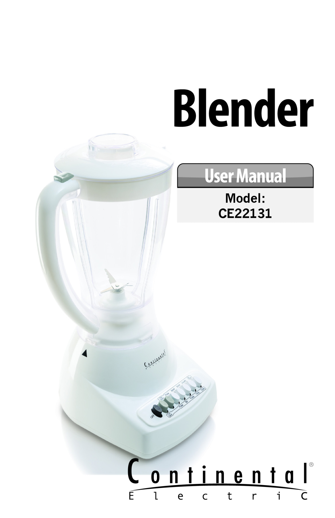Continental Electric user manual Model CE22131, Blender 