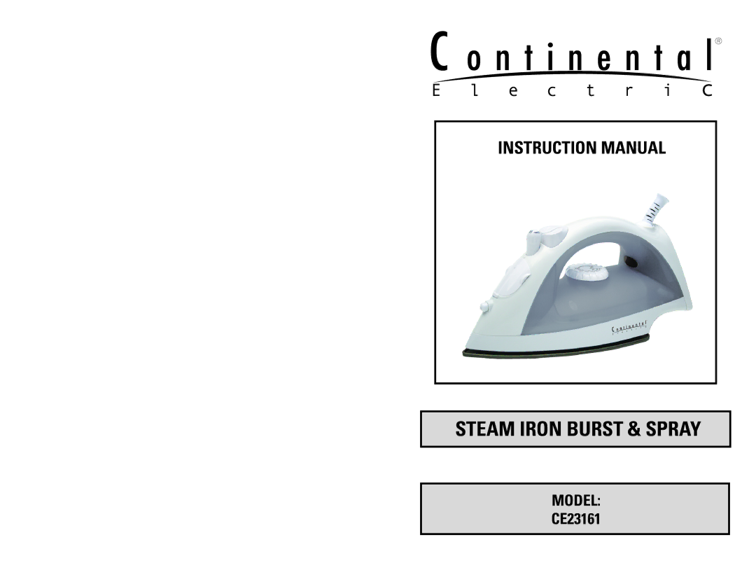 Continental Electric CE23161 instruction manual Steam Iron Burst & Spray 