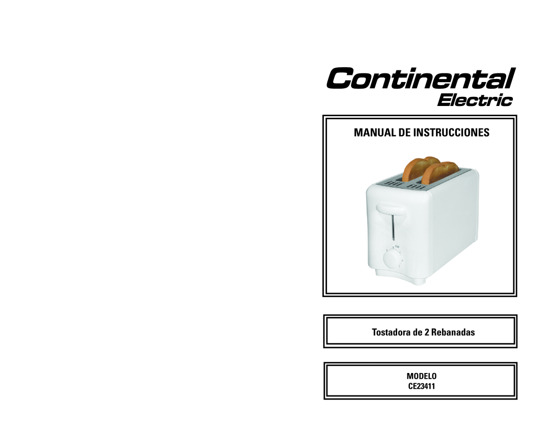 Continental Electric instruction manual Manual De Instrucciones, Tostadora de 2 Rebanadas, MODELO CE23411 