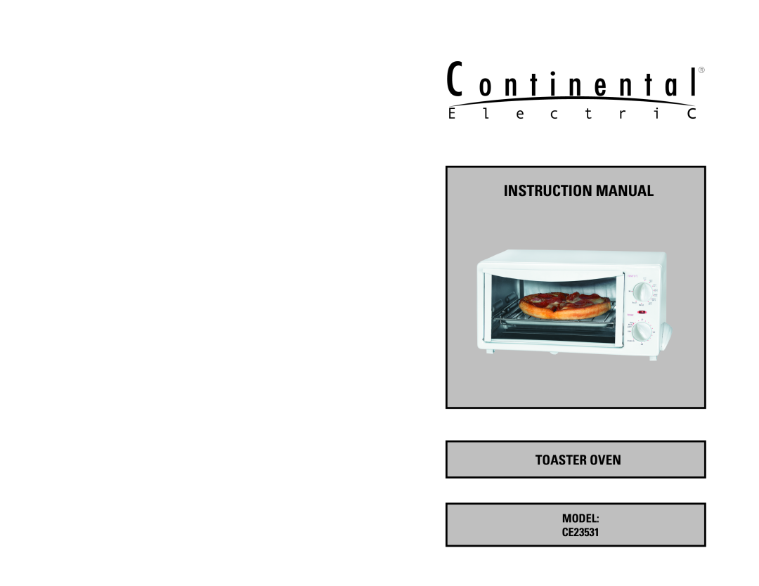 Continental Electric instruction manual Instruction Manual, Toaster Oven, MODEL CE23531 