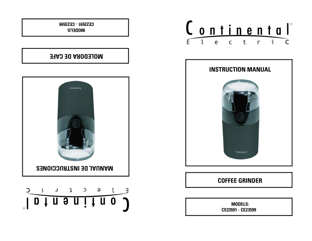 Continental Electric CE23591, CE23599 instruction manual Cafe DE Moledora Instrucciones DE Manual Coffee Grinder 