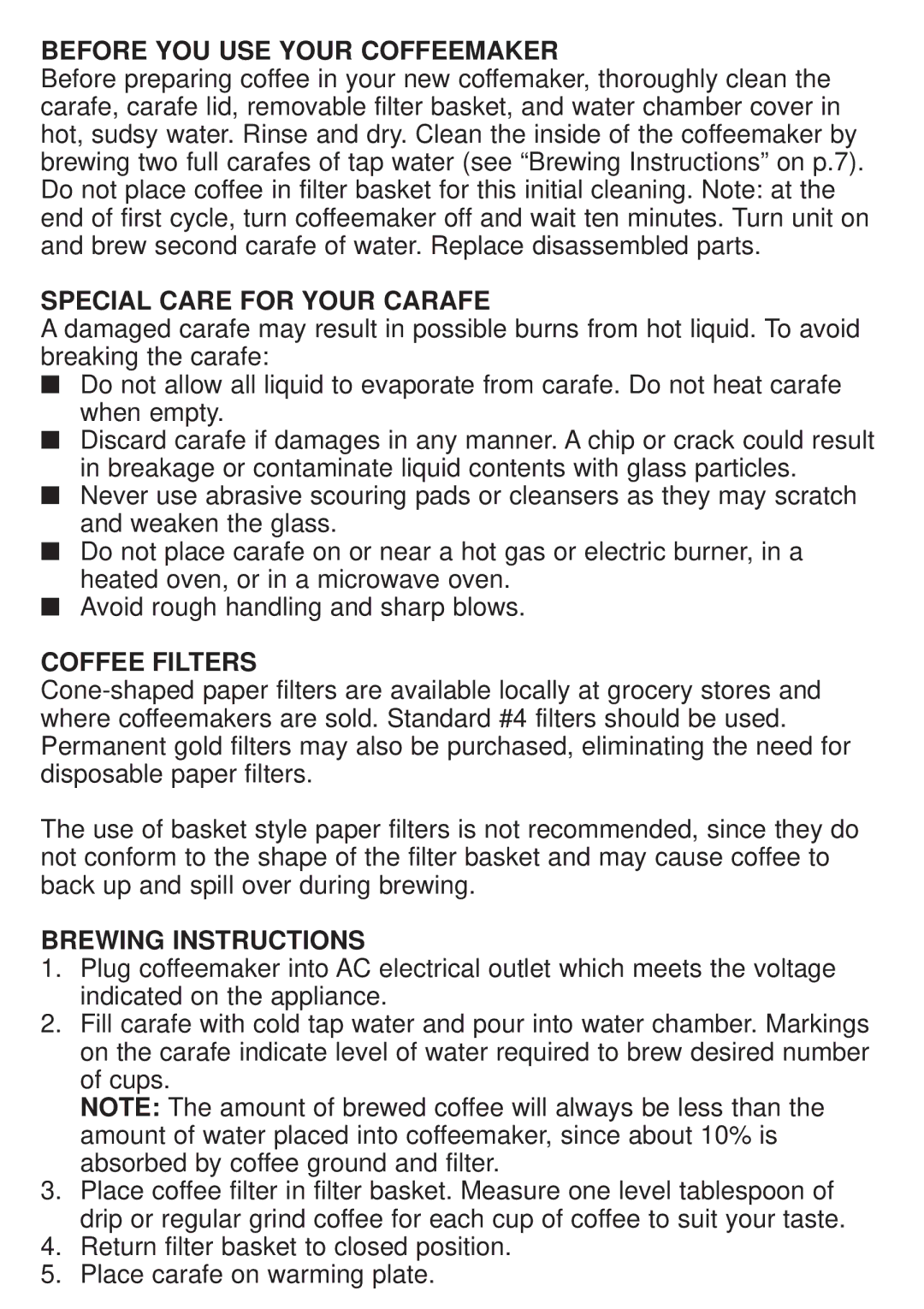 Continental Electric CE23609 Before YOU USE Your Coffeemaker, Special Care for Your Carafe, Coffee Filters 