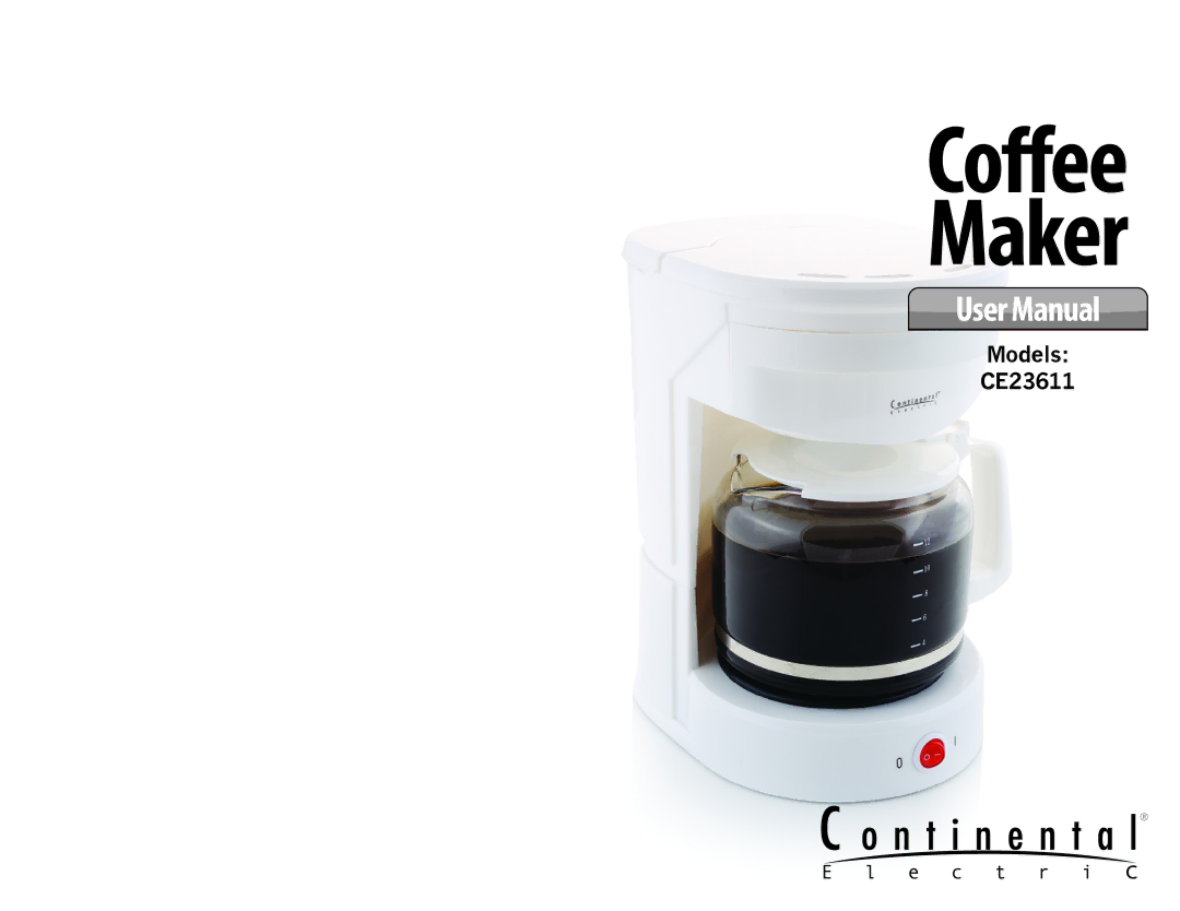 Continental Electric CE23611 user manual Coffee Maker 