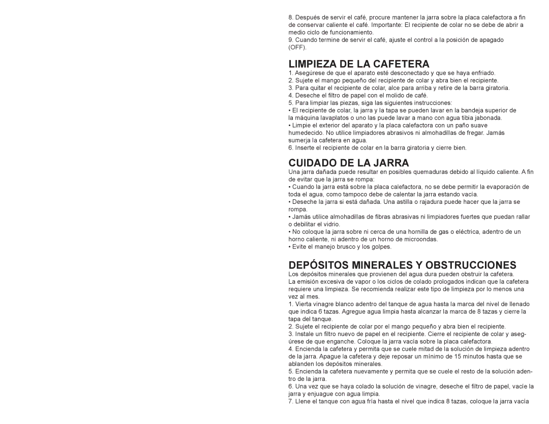 Continental Electric CE23619 user manual Limpieza DE LA Cafetera, Cuidado DE LA Jarra, Depósitos Minerales Y Obstrucciones 