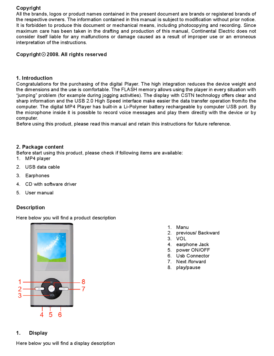 Continental Electric CEMP16222 Copyright2008. All rights reserved Introduction, Package content, Description, Display 