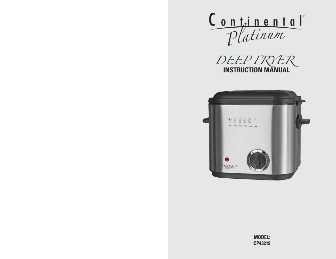 Continental Platinum CP43219 instruction manual Deep Fryer 