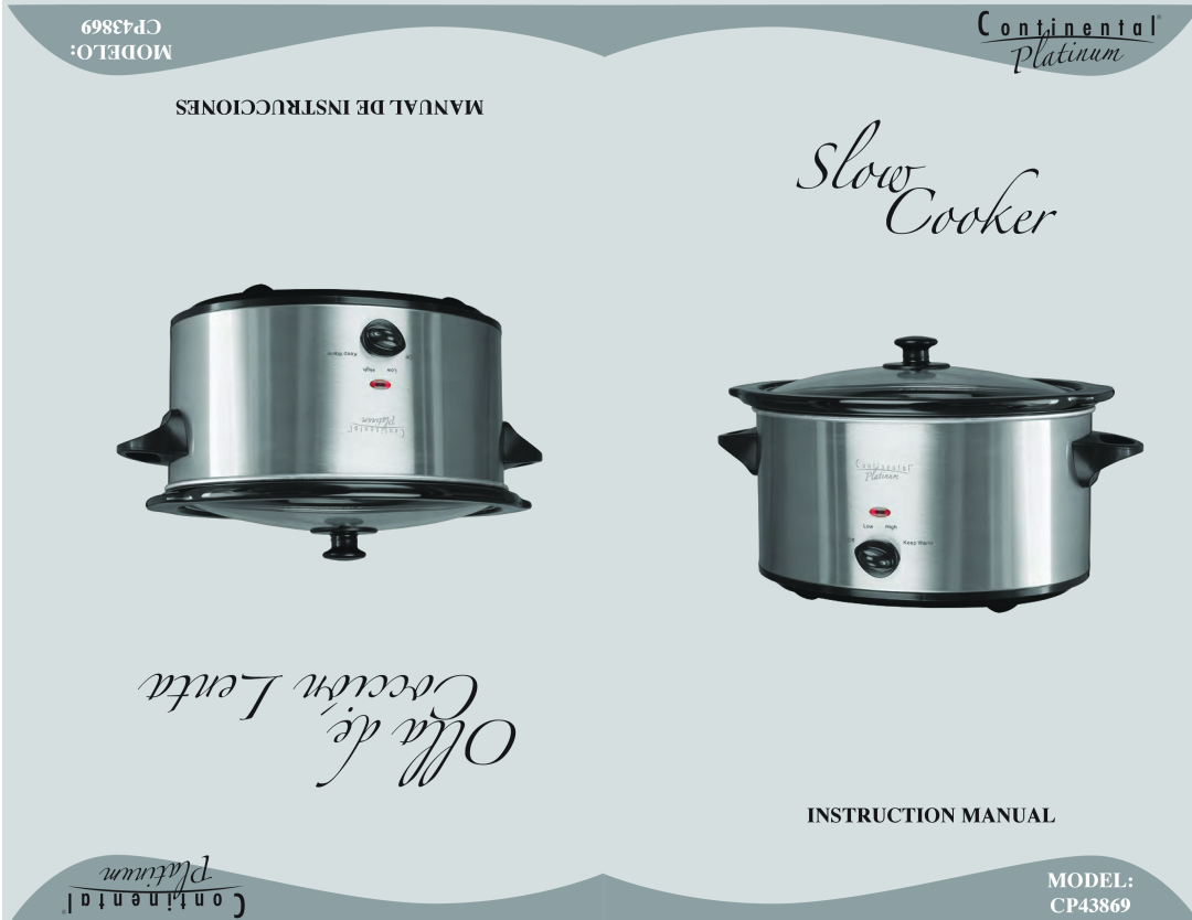 Continental Platinum instruction manual Instrucciones De Manual, Slow Cooker, Lenta Cocción de Olla, MODEL CP43869 