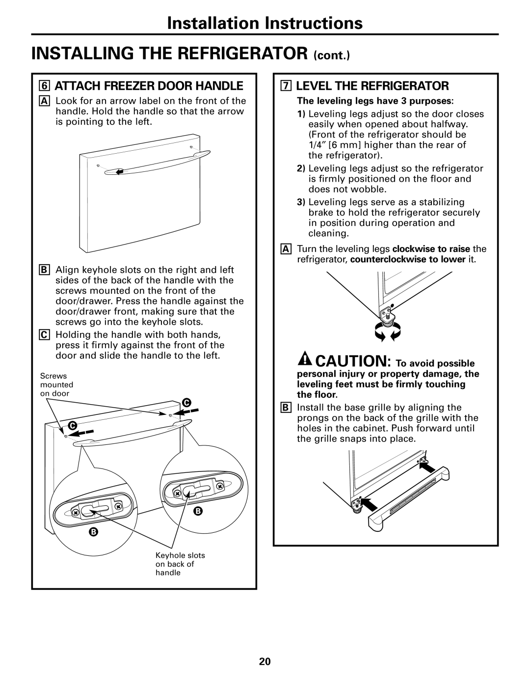 Continental Refrigerator 20, 22 installation instructions Attach Freezer Door Handle, Level the Refrigerator 