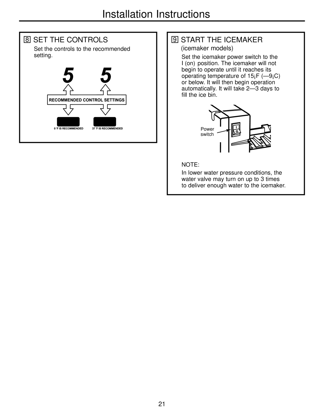 Continental Refrigerator 22, 20 installation instructions SET the Controls, Start the Icemaker 