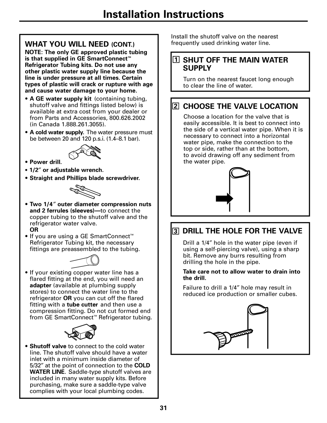 Continental Refrigerator 22, 20 Shut OFF the Main Water Supply, Choose the Valve Location, Drill the Hole for the Valve 