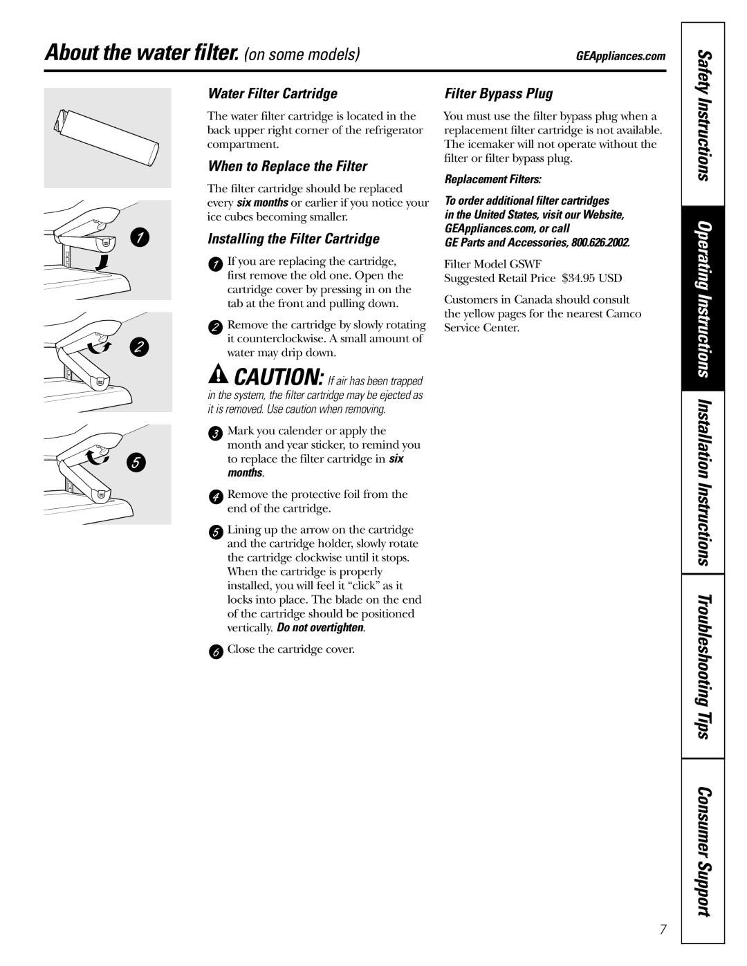 Continental Refrigerator 22, 20 About the water filter. on some models, Water Filter Cartridge, When to Replace the Filter 