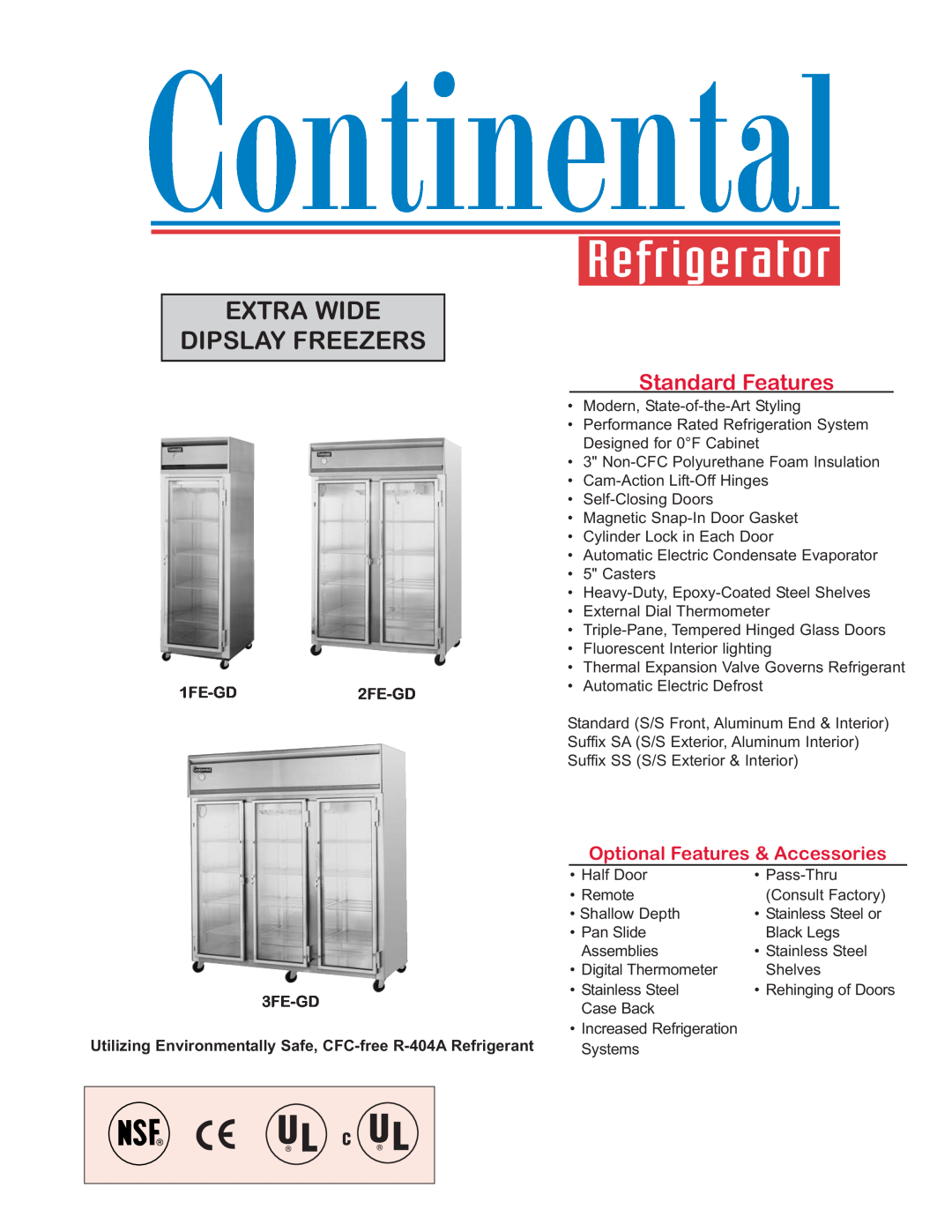 Continental Refrigerator manual 1FE-GD2FE-GD 3FE-GD, Extra Wide Dipslay Freezers, Standard Features 
