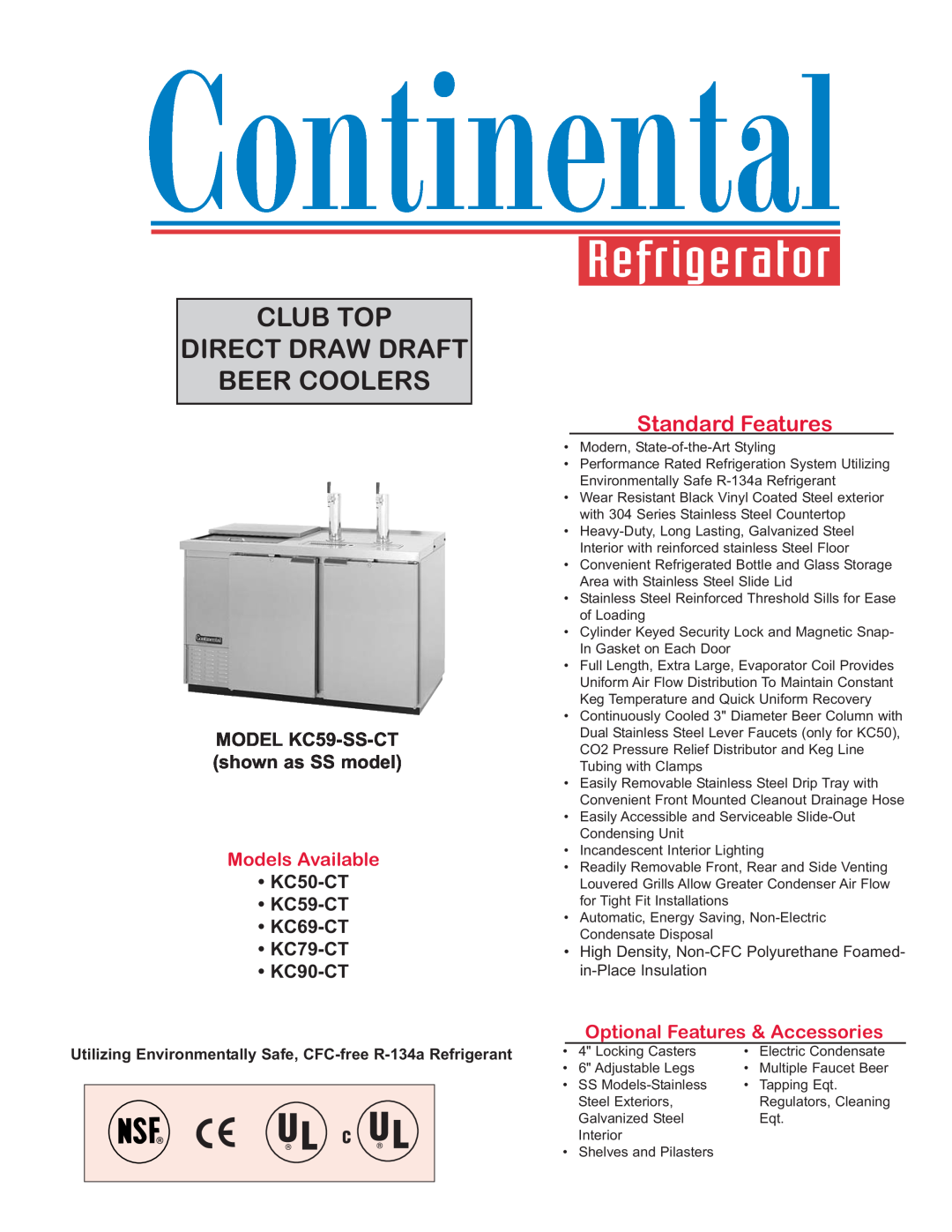 Continental Refrigerator KC79-CT manual Club Top Direct Draw Draft Beer Coolers, Standard Features, Models Available 